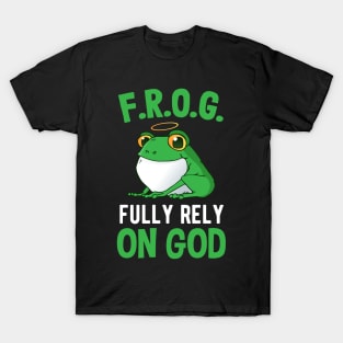 Frog - Fully Relly on God T-Shirt